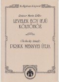 Rainer Maria Rilke,Cholnoky László - Levelek egy ifjú költőhöz / Prikk mennyei útja