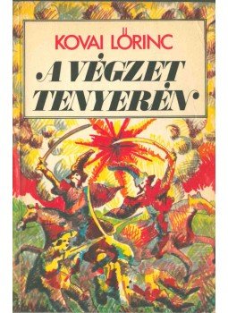 Kovai Lőrinc - A végzet tenyerén (dedikált), Budapest 1973 antikvár könyv