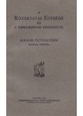 Kármán Mór - A Közoktatás Egysége és a tanulmányok szervezete