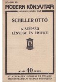 Schiller Ottó - A szépség lényege és értéke