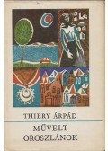 Thiery Árpád - Művelt oroszlánok (dedikált)