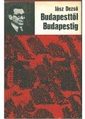Jász Dezső - Budapesttől Budapestig (dedikált)