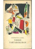 Szeberényi Lehel - Tibike Tartaroszban (dedikált)