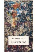 Hámori Ottó - Ráktérítő (dedikált)
