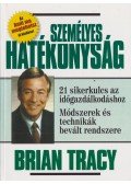 Brian Tracy - Személyes hatékonyság