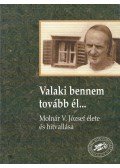 Tóth Péter Pál - Valaki bennem tovább él...