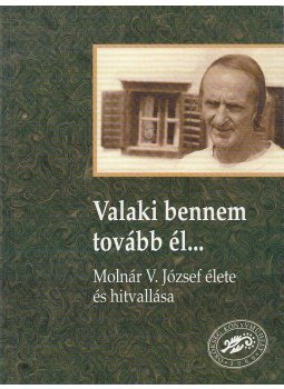 Tóth Péter Pál - Valaki bennem tovább él... Tóth Péter Pál - Valaki bennem tovább él..., 2000 antikvár könyv