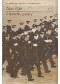 Ottlik Géza - Szkola na granicy