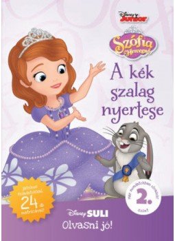  - Disney Junior - Szófia hercegnő: A kék szalag nyertese - Disney Suli Olvasni jó! - 2. szint, null 2019 antikvár könyv