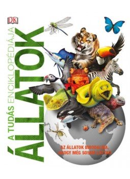 John Woodward - A tudás enciklopédiája - Állatok John Woodward - A tudás enciklopédiája - Állatok, null 2019 antikvár könyv