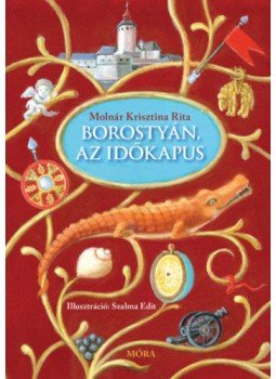 Molnár Krisztina Rita - Borostyán, az időkapus Molnár Krisztina Rita - Borostyán, az időkapus, null 2019 antikvár könyv