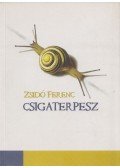 Zsidó Ferenc - Csigaterpesz