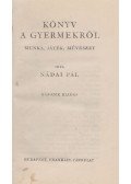 Nádai Pál - Könyv a gyermekről II.