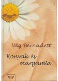 Vág Bernadett - Konyak és margaréta