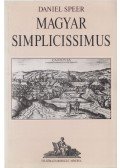 Daniel Speer - Magyar Simplicissimus