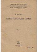 Deák Gyula - Textilnyersanyagok kémiája
