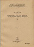 Deák Gyula - Textilnyersanyagok kémiája II.