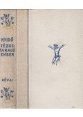 Nyirő József - Jézusfaragó ember
