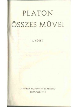 Platón - Platón összes művei II., Budapest 1943 antikvár könyv