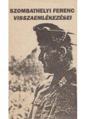 Szombathelyi Ferenc - Szombathelyi Ferenc visszaemlékezései