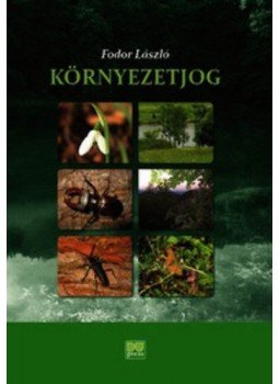Fodor László - Környezetjog Fodor László - Környezetjog, null 2014 antikvár könyv