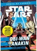Cavan Scott - Star Wars - Dönts és lapozz! - Obi-Wan és Anakin küldetése