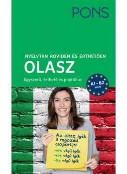 Maria Teresa Arbia - PONS Nyelvtan röviden és érthetően - Olasz - A1-B2 szint Maria Teresa Arbia - PONS Nyelvtan röviden és érthetően - Olasz - A1-B2 szint, null 2019 antikvár könyv