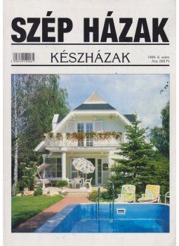 Vogl Elemér - Szép házak 1999. 6. szám, Budapest 1999 antikvár könyv