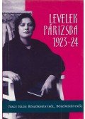 Nagy Erzsi,Pál Nagy Balázs,Vörösmarty Rita - Levelek Párizsba 1923-24