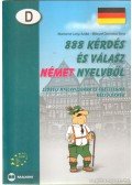 Martonné Lányi Anikó,Milosné Domokos Ilona - 888 kérdés és válasz német nyelvből szóbeli nyelvvizsgára készülőknek - Szóbeli nyelvvizsgára készülőknek