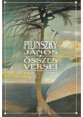 Pilinszky János - Pilinszky János összes versei