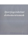 Dr. Benke Zsófia - Iparjogvédelmi dokumentumok