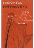 Petrőczi Éva - Hárfakalitka