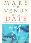 John Gray Ph. D. - Mars and Venus on a Date