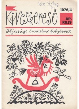 Deme László - Kincskereső 1976/4, Szeged 1976 antikvár könyv