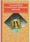 Jenser Gábor,Mészáros Zoltán,Sáringer Gyula - A szántóföldi és kertészeti növények kártevői