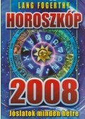 Lang Fogerthy - Horoszkóp 2008