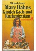 Michaela Lentz - Mary Hahns großes Koch- und Küchenlexikon L-R
