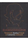 GÁBOR JÚLIA ,Szigethy Gábor - Álomszínészpár