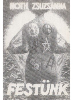 Noth Zsuzsánna - Festünk,  1990 antikvár könyv