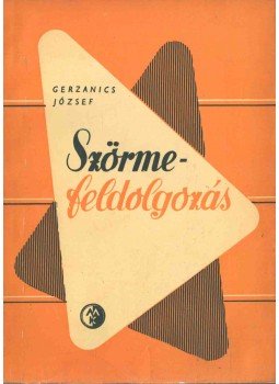Gerzanics József - Szőrmefeldolgozás Gerzanics József - Szőrmefeldolgozás, Budapest 1958 antikvár könyv