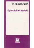 Vízkelety Tibor - Gyermekortopédia