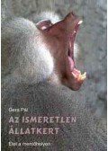 Gera Pál - Az ismeretlen állatkert