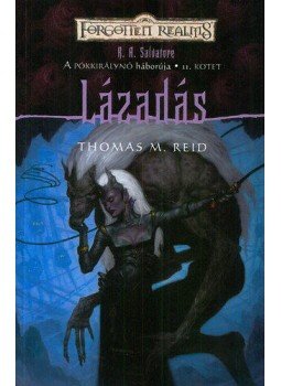 Thomas Mayne Reid - Lázadás - A pókkirálynő háborúja II. kötet Thomas Mayne Reid - Lázadás - A pókkirálynő háborúja II. kötet, null 2008 antikvár könyv