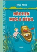 Fehér Klára - Négyen meg a béka