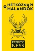 Patrick Ness - Mi, hétköznapi halandók