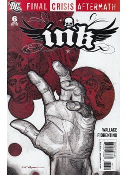 Wallace, Eric, Fiorentino, Fabrizio - Final Crisis Aftermath: Ink 6. Wallace, Eric, Fiorentino, Fabrizio - Final Crisis Aftermath: Ink 6., 2009 antikvár könyv