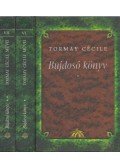 Tormay Cécile - Bujdosó könyv I-II.