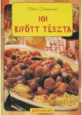 Péter Jánosné - 101 kifőtt tészta