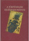 Bertényi Iván - A történelem segédtudományai